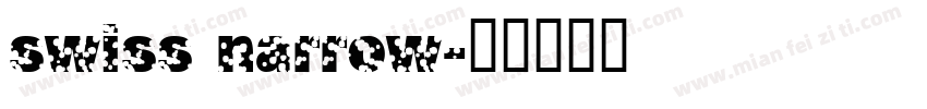 swiss narrow字体转换